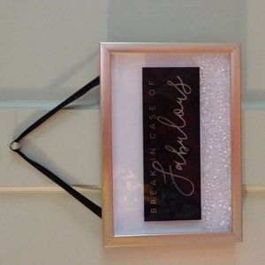 Home Decor - Break In Case of Fabulous diamond 💎 sparkle frame